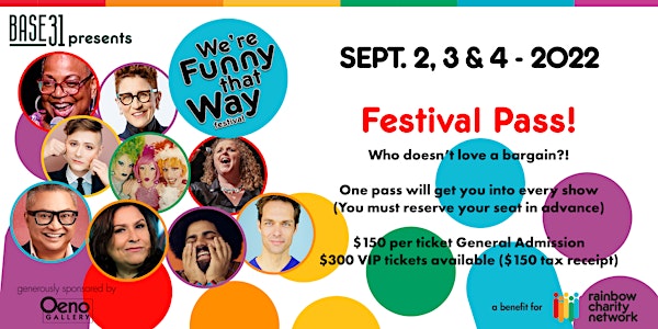 We're Funny That Way Festival Pass