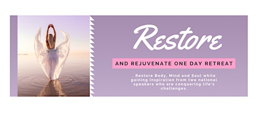 Restore & Rejuvenate One Day Retreat