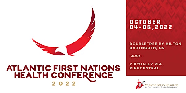 2022 Atlantic First Nations Health Conference