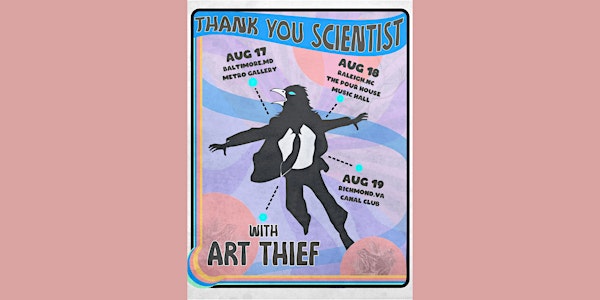 Thank You Scientist w/ Art Thief, Paint Fumes