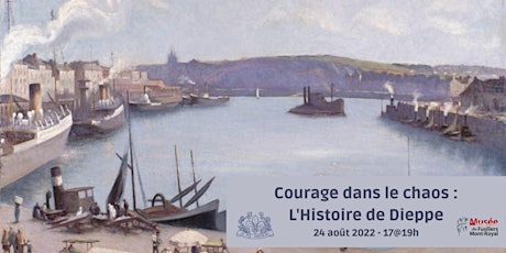 Lancement Courage dans le chaos : L'Histoire de Dieppe