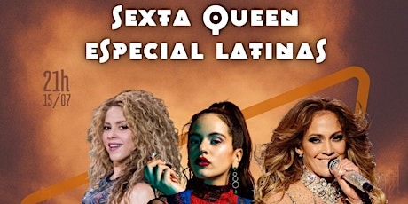 Imagem principal do evento Sexta Queen - Especial Latinas