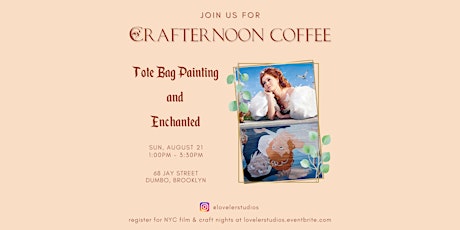 Crafternoon Coffee: Tote Bag Painting and Enchanted