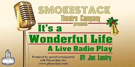 It's a Wonderful Life:  A Live Radio Play presented by Danville Toyota