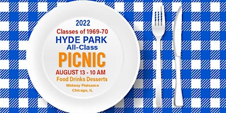 2022 Hyde HS Park All-Class Reunion Picnic