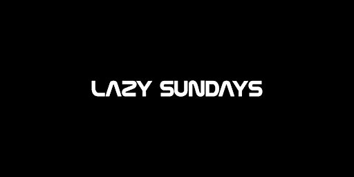 Lazy Sundays / Guadalajara - 2 SHOWS 1 WEEK