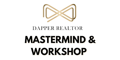 DAPPER TIME- Mastermind and Workshop