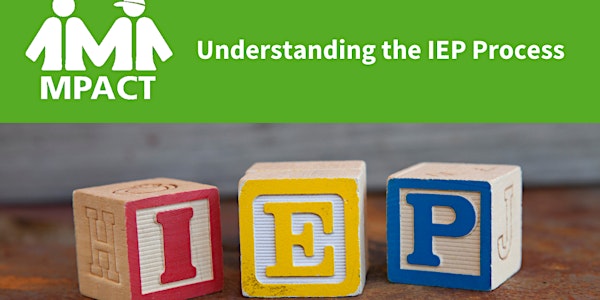Understanding the IEP Process  (IN PERSON)