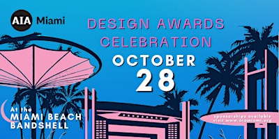 AIA Miami Design Awards Celebration