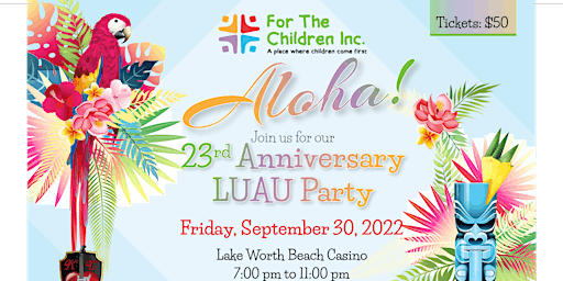 23rd Anniversary Hawaiian Luau Party