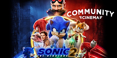 Sonic The Hedgehog 2 (2022) - Community Cinema & Amphitheater