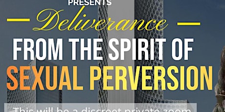 Deliverance Over Perversion