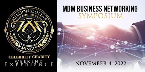 Friday - Million Dollar Mingle Business Networking Symposium