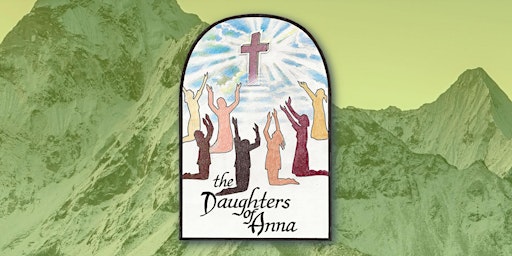 The Daughters of Anna 2nd Praise & Prayer Conference "CUNNING WOMEN"