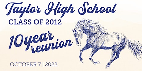 Taylor High School Reunion- Class of 2012