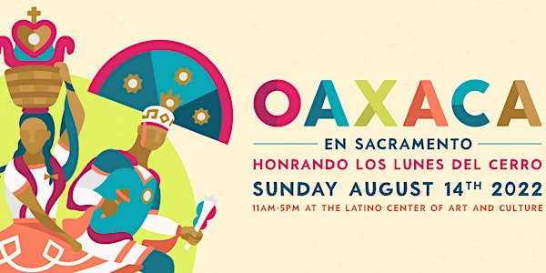 Oaxaca en Sacramento