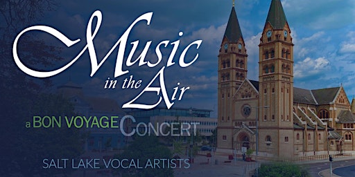 Music in the Air: A Bon Voyage Concert
