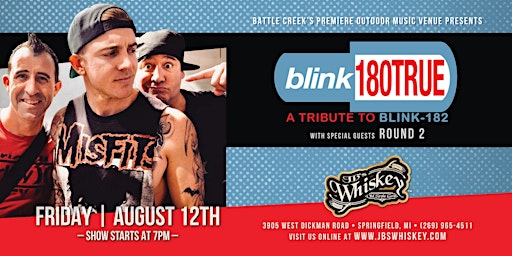 Blink-180TRUE – A Blink-182 Tribute at JB’s Whiskey | Springfield, MI