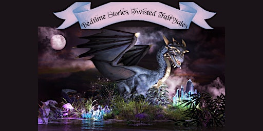 Bedtime Stories, Twisted Fairytales