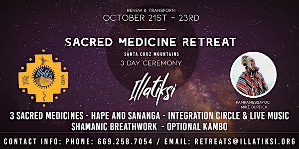 3 Day Sacred Medicine Celebration Retreat