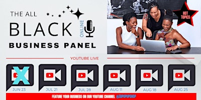 The All-Black Online Business Panel and YouTube LIVE