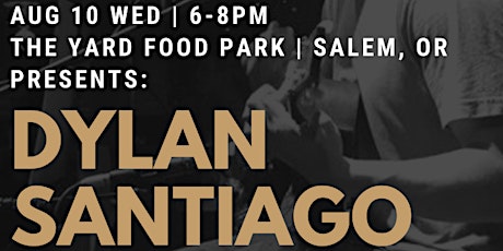 Live Music at The Yard Food Park with Dylan Santiago