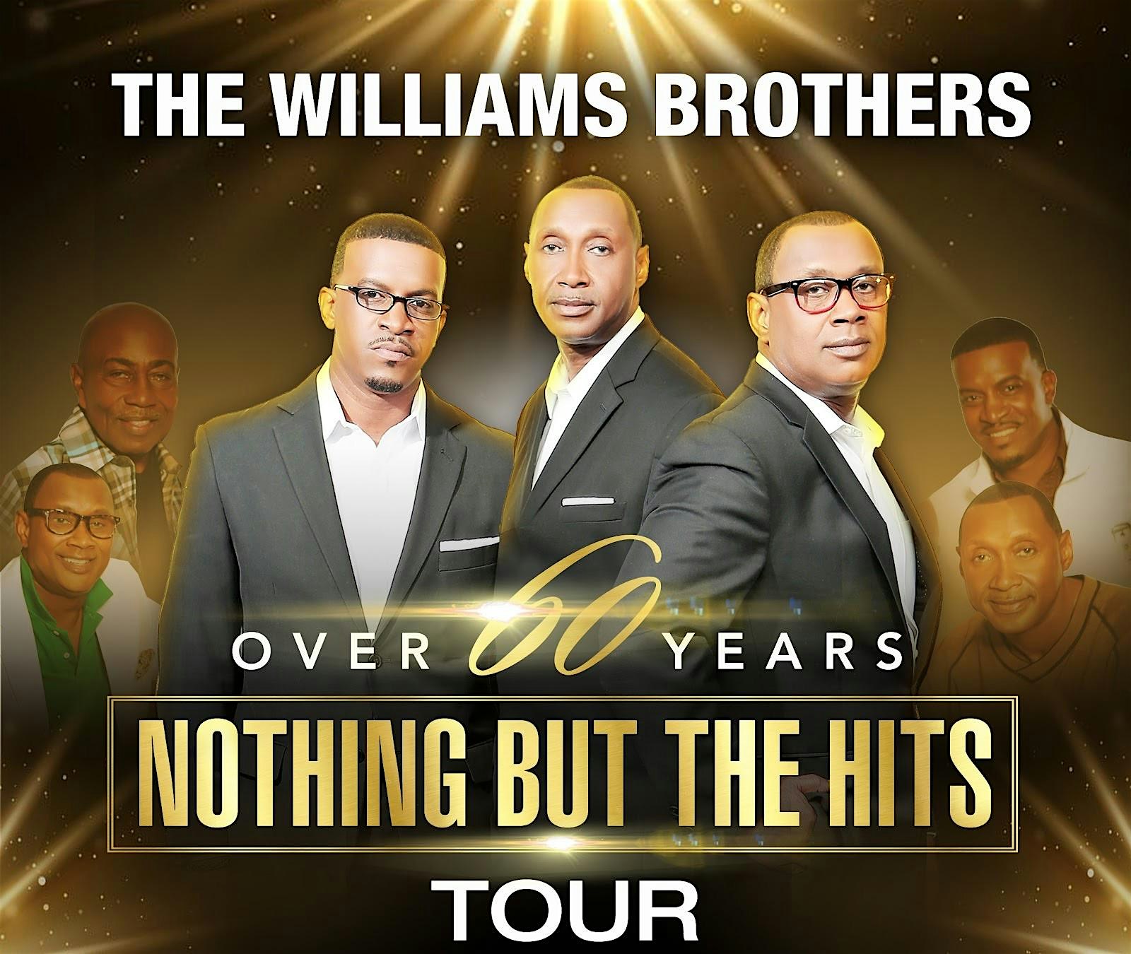 The Williams Brothers  Nothing but the Hits Farewell Tour 2022 -  Jax. Fla
