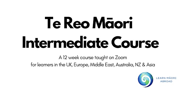 Te Reo Māori Intermediate  Course (12 weeks)