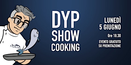 Immagine principale di DYP Show Cooking - TUTTO TONNO 