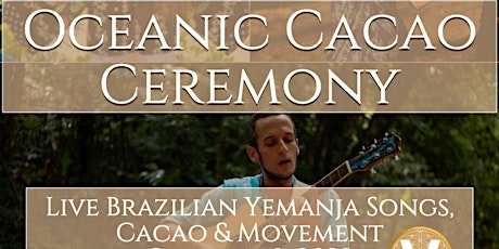 Oceanic Cacao Ceremony