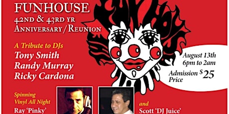 The Official Funhouse 42-43YR Anniversary/Reunion