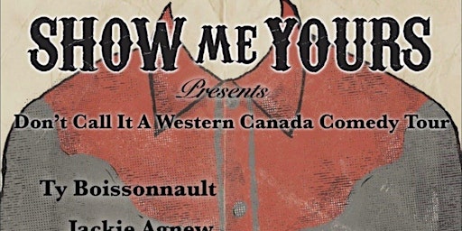 Don't Call it a Western Canada Comedy Tour