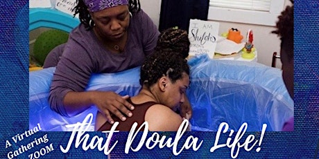 That Doula Life!!: Introductory Seminar on "Being Doula"