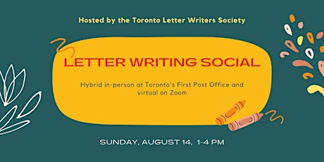 Toronto Letter Writers Society August Hybrid Social