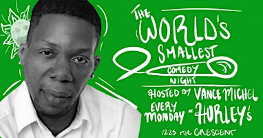 World's Smallest Comedy Night YOU GOT JOKES? OPEN MIC (Comedy Show)