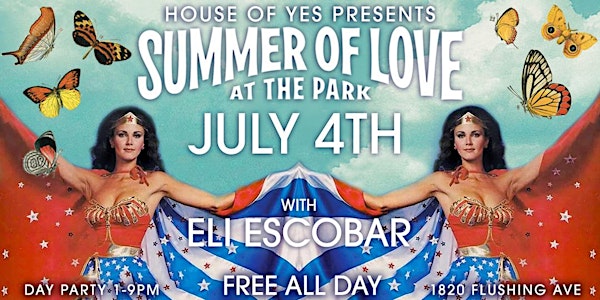 July 4th: SUMMER OF LOVE At The Park! 
