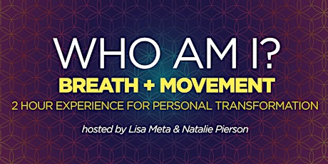 Who Am I?  Breath + Movement Experience primary image