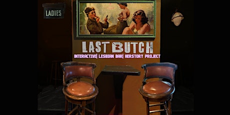 Last Butch presents OPEN BAR|Virtual Lesbian Bars for Everyone