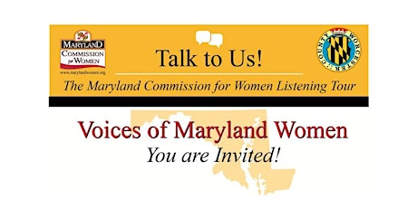 Talk to Us!  Voices of Maryland Women Listening Tour - Worcester County primary image