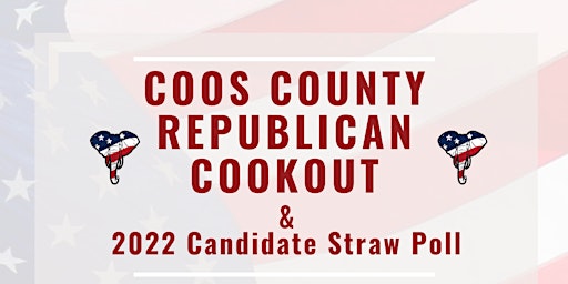 2022 Coos County GOP Annual Cookout