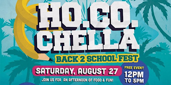 Ho.Co. CHELLA - Back 2 School Festival