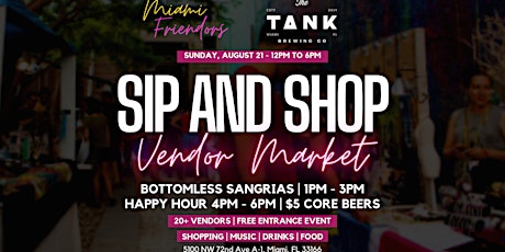 Sip and Shop Vendor Market at The Tank