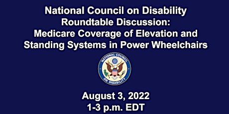 Imagem principal do evento NCD Medicare Coverage Roundtable: Power Wheelchair Systems