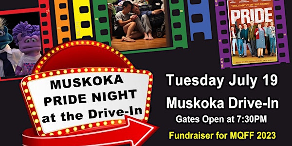 Muskoka Pride Week Drive-In Night  - July 19 2022