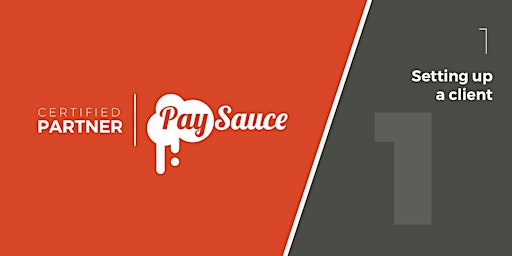Imagen principal de PaySauce: Setting up a client (1/3)