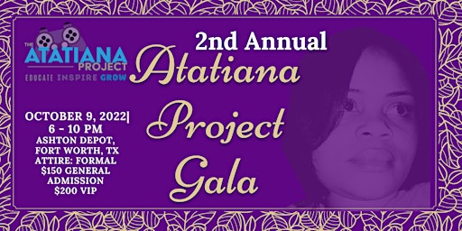 2nd Annual Atatiana Project Gala