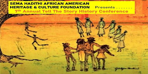 7th Annual Tell The Story Black History Conference