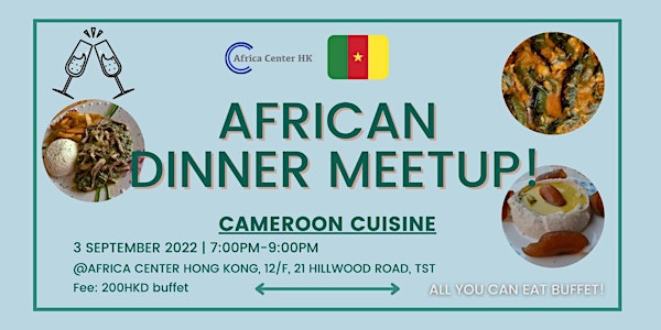 African Dinner Meetup (Cameroon Cuisine)