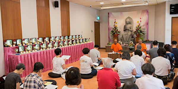 Dhamma Day on 24th July 2022 佛法日（7月24日）