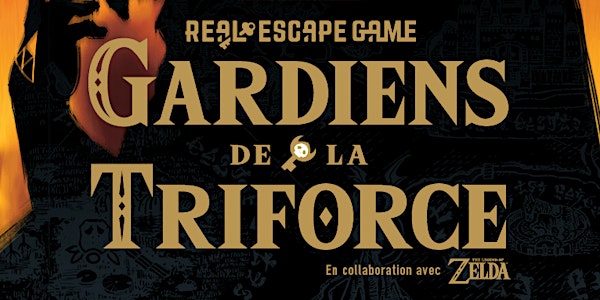 Gardiens de la Triforce MONTREAL(FR) - Real Escape Game x The Legend of Zel...
